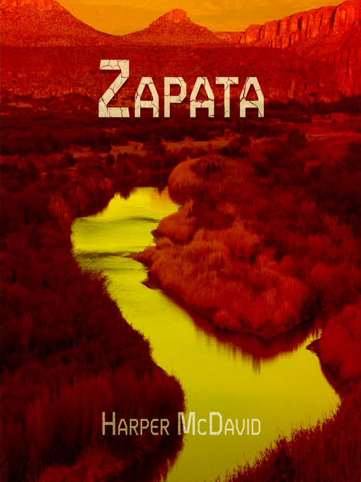 Title details for Zapata by Harper McDavid - Wait list